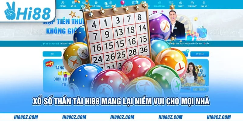 Xổ Số Thần Tài Hi88 Mang Lại Niềm Vui Cho Mọi Nhà